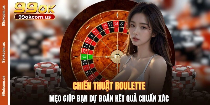 Chiến thuật Roulette